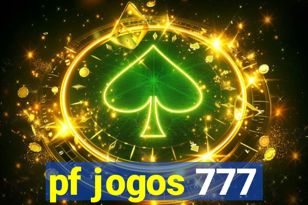 pf jogos 777