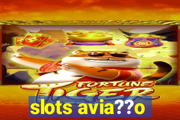 slots avia??o