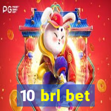 10 brl bet