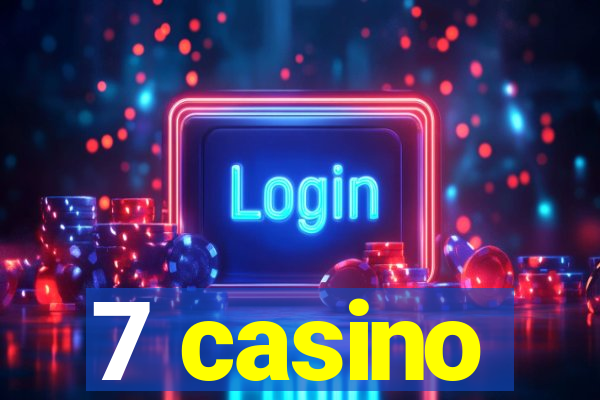 7 casino