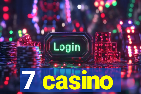 7 casino