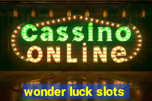 wonder luck slots