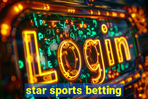 star sports betting