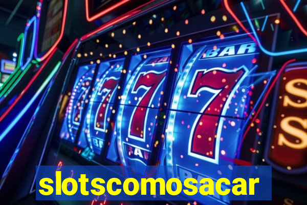 slotscomosacar