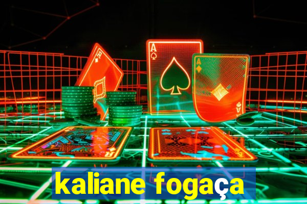 kaliane fogaça