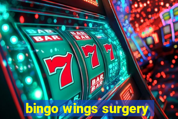 bingo wings surgery