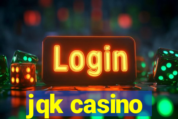 jqk casino