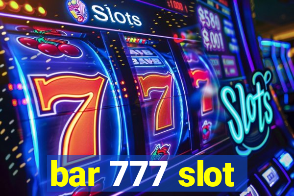 bar 777 slot