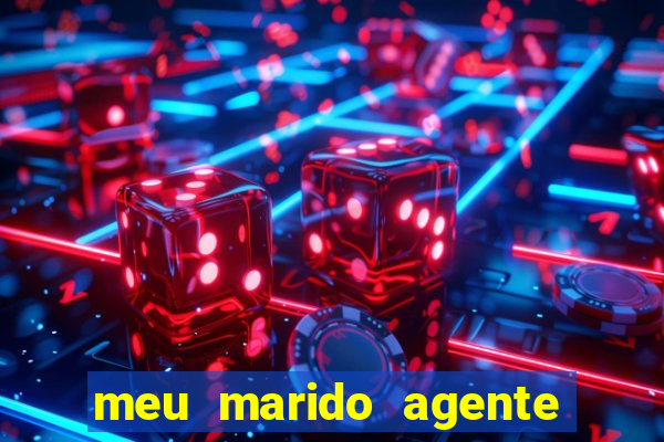 meu marido agente secreto download