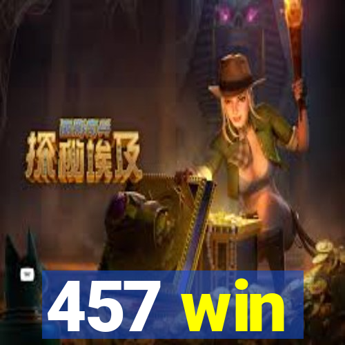 457 win