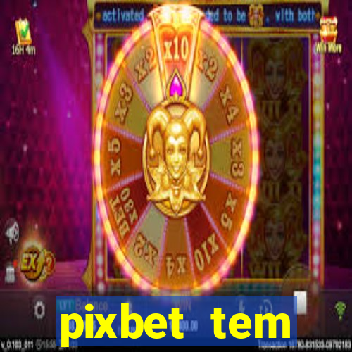 pixbet tem pagamento antecipado