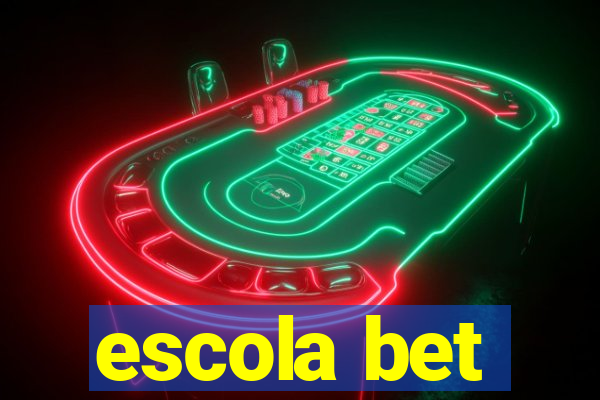 escola bet