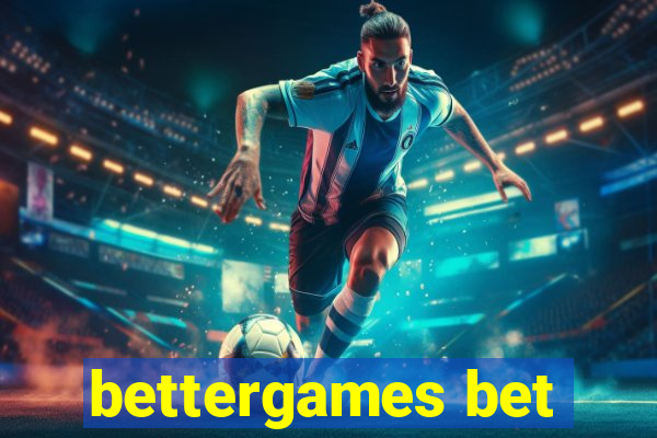 bettergames bet