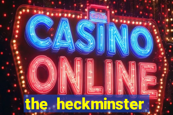 the heckminster kennel club 3