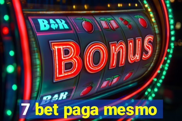 7 bet paga mesmo