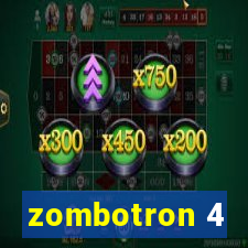 zombotron 4