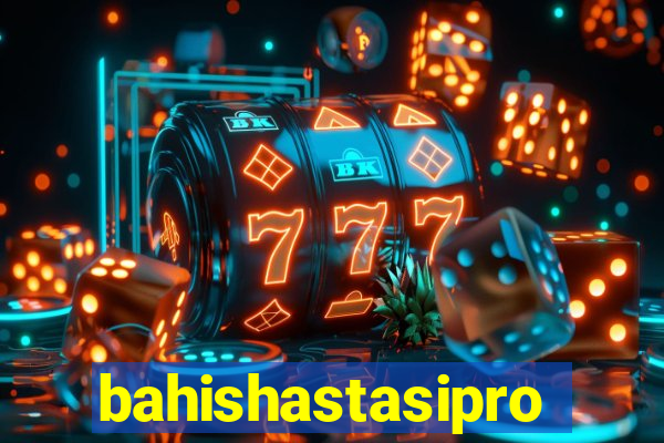 bahishastasipro.info