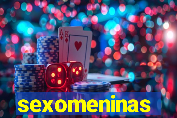 sexomeninas