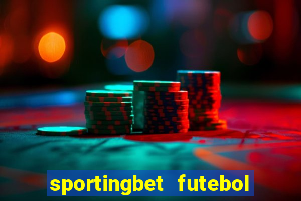 sportingbet futebol ao vivo