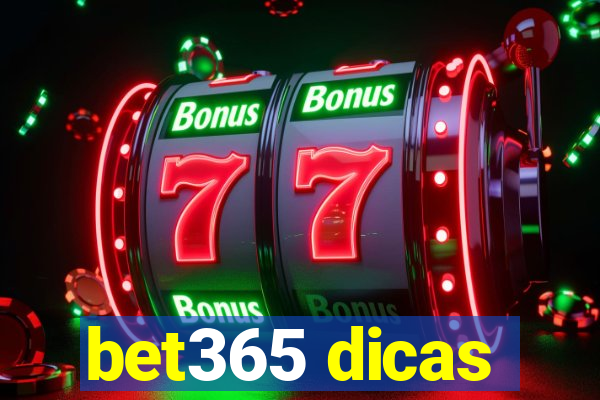 bet365 dicas