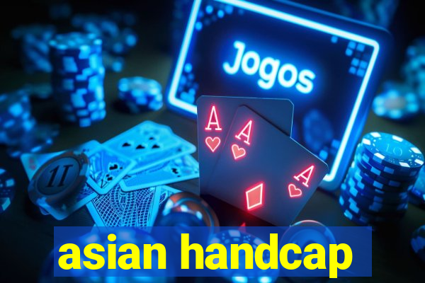 asian handcap