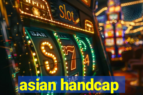 asian handcap