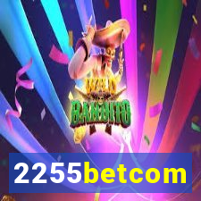 2255betcom