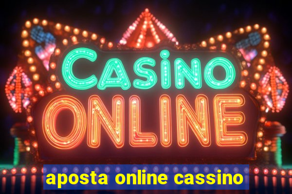 aposta online cassino