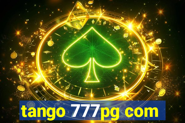 tango 777pg com