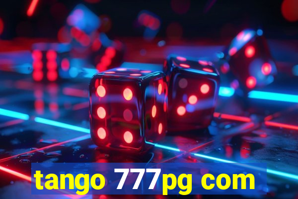 tango 777pg com