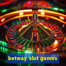 betway slot games