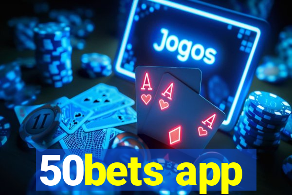 50bets app