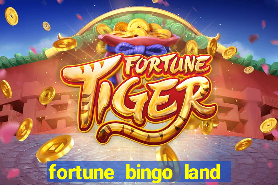 fortune bingo land paga mesmo