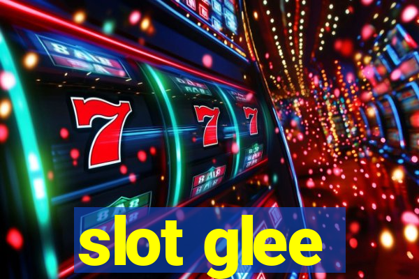 slot glee