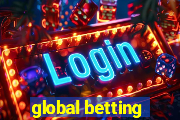 global betting