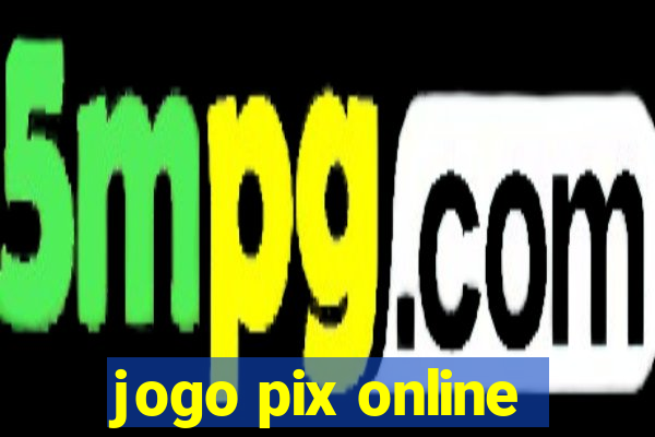 jogo pix online