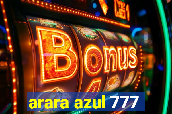 arara azul 777