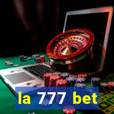 la 777 bet