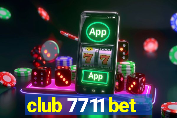 club 7711 bet