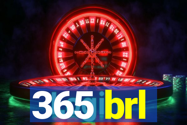 365 brl