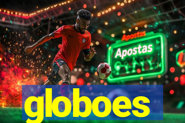 globoes