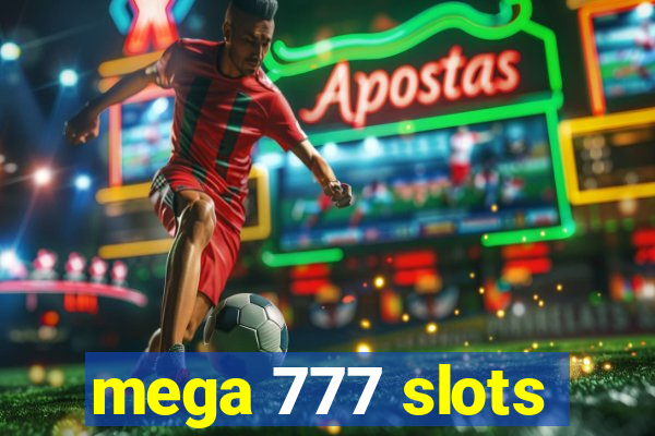 mega 777 slots