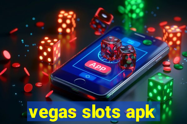 vegas slots apk