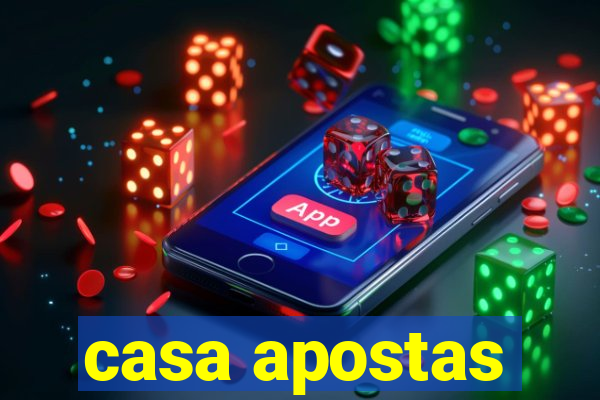 casa apostas