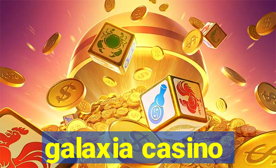 galaxia casino