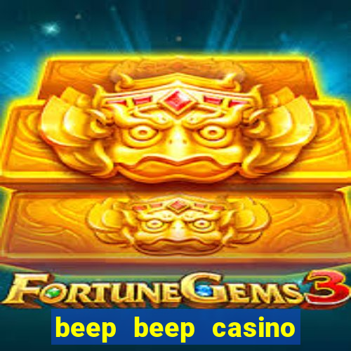 beep beep casino no deposit bonus