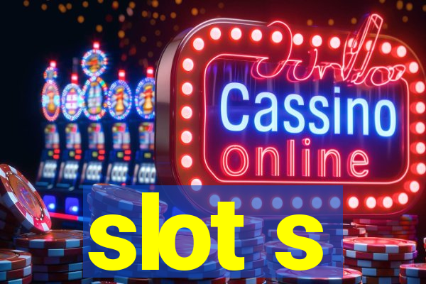 slot s