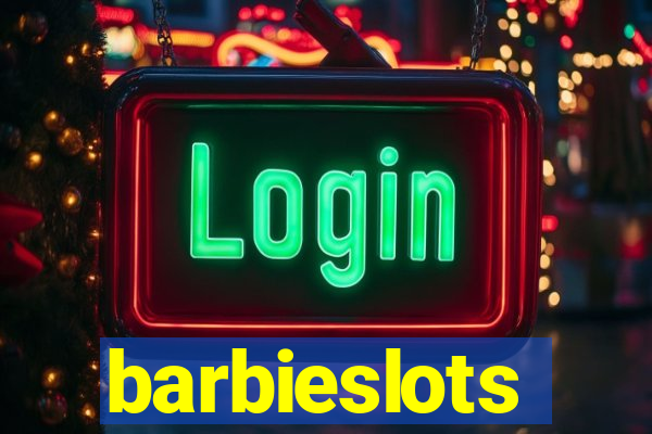 barbieslots