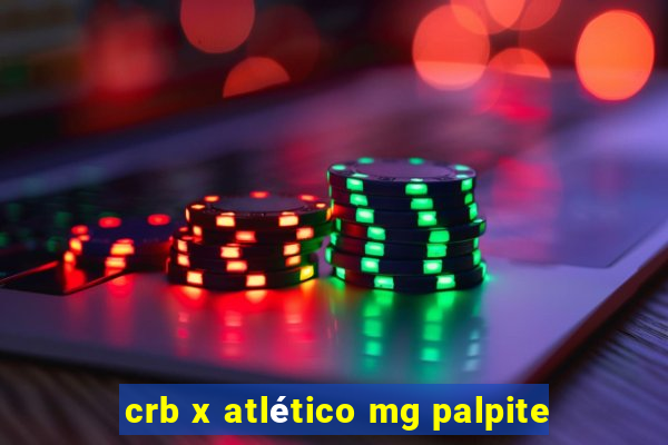 crb x atlético mg palpite