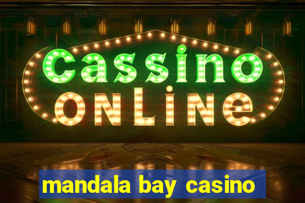 mandala bay casino